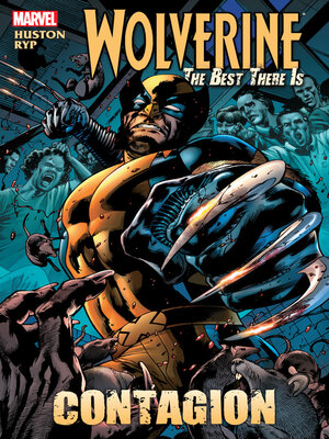 cover image of Wolverine: The Best There Is - Contagion